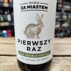 Za Miastem Pierwszy Raz